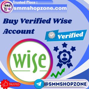 Buy Verified Wise Accounts